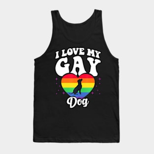 I Love My Gay Dog  LGBT Pet Pride Proud Parent Tank Top